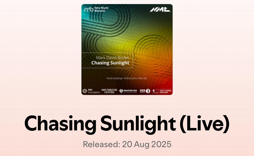 Violin concerto Chasing Sunlight released on NMC Recordings Violin concerto Chasing Sunlight now available on all major streaming platforms